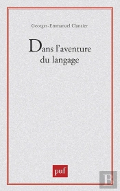 Dans L'Aventure Du Langage