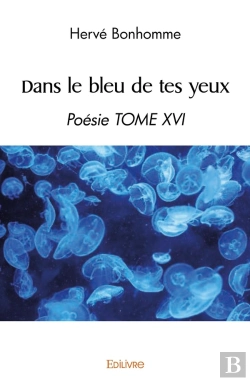 Bertrand.pt - Dans Le Bleu De Tes Yeux - Tome 16
