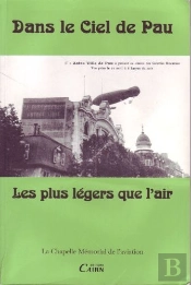 Dans Le Ciel De Pau Tome 2 ; Les Plus Légers Que L'Air