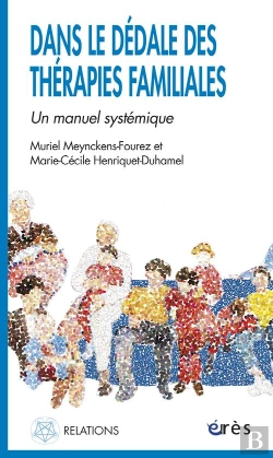 Bertrand.pt - Dans Le Dedale Des Therapies Familiales ; Un Manuel Systemique
