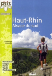 Dans Le Haut-Rhin (Alsace Du Sud, 44 Balades)