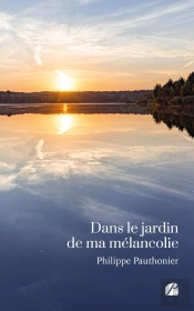 Dans Le Jardin De Ma Mélancolie