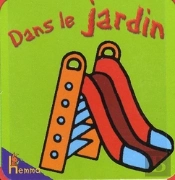 Dans Le Jardin