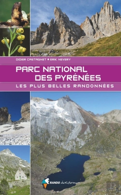 Bertrand.pt - Dans Le Parc National Des Pyrénées, Les Plus Belles Radonnées