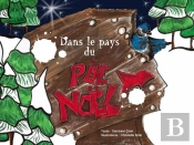 Dans Le Pays Du Pere Noel