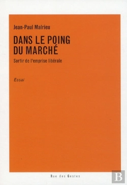 Bertrand.pt - Dans Le Poing Du Marché ; Sortir De L'Emprise Libérale