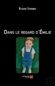 Dans Le Regard D'Émilie