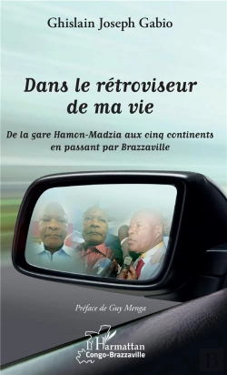 Bertrand.pt - Dans Le Rétroviseur De Ma Vie ; De La Gare Hamon-Madzia Aux Cinq Continents En Passant Par Brazzaville