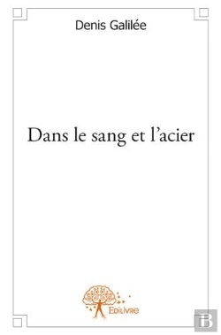 Bertrand.pt - Dans Le Sang Et L'Acier