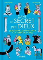 Dans Le Secret Des Dieux : (Re)Découvrir Les Mythes Grecs À La Lumière De La Philo