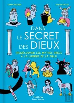 Bertrand.pt - Dans Le Secret Des Dieux : (Re)Découvrir Les Mythes Grecs À La Lumière De La Philo