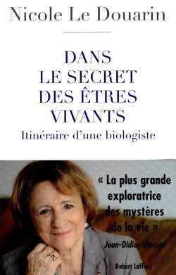 Bertrand.pt - Dans Le Secret Des Êtres Vivants ; Itinéraire D'Une Biologiste