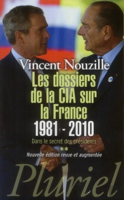 Bertrand.pt - Dans Le Secret Des Presidents T.2 ; Les Dossiers De La Cia Sur La France ; 1981-2010