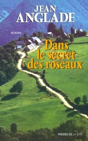 Dans Le Secret Des Roseaux