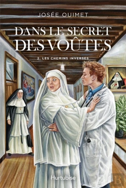 Bertrand.pt - Dans Le Secret Des Voûtes Tome 2 : Les Chemins Inverses