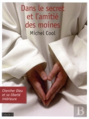 Dans Le Secret Et L'Amitie Des Moines