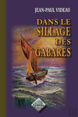 Bertrand.pt - Dans Le Sillage Des Gabares