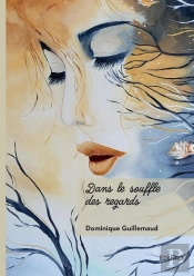Dans Le Souffle Des Regards