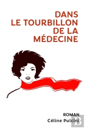 Dans Le Tourbillon De La Médecine