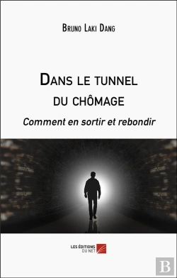 Bertrand.pt - Dans Le Tunnel Du Chomage - Comment En Sortir Et Rebondir