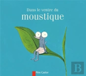 Dans Le Ventre Du Moustique