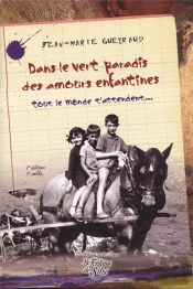 Dans Le Vert Paradis Des Amours Enfantines