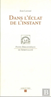 Dans L'Eclat De L'Instant
