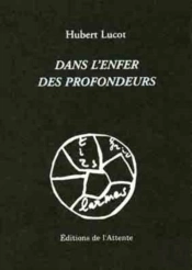 Dans L'Enfer Des Profondeurs