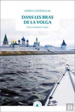 Bertrand.pt - Dans Les Bras De La Volga : Une Aventure Russe