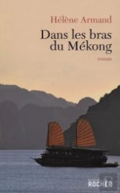 Dans Les Bras Du Mékong