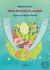 Dans Les Bras Du Monde