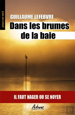 Bertrand.pt - Dans Les Brumes De La Baie