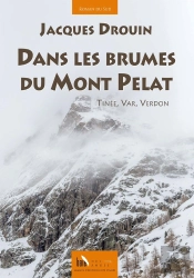Dans Les Brumes Du Mont Pelat ; Tinée, Var, Verdon