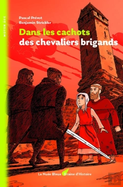 Bertrand.pt - Dans Les Cachots Des Chevaliers Brigands