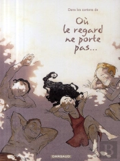 Dans Les Cartons De Où Le Regard Ne Porte Pas..
