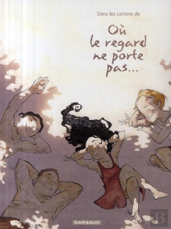 Bertrand.pt - Dans Les Cartons De Où Le Regard Ne Porte Pas..