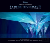 Dans Les Coulisses De La Reine Des Neiges 2
