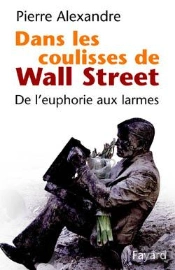 Dans Les Coulisses De Wall Street : De L'Euphorie Aux Larmes