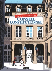 Dans Les Couloirs Du Conseil Constitutionnel