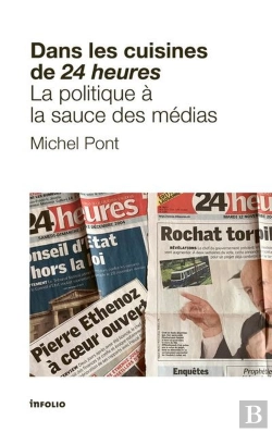 Bertrand.pt - Dans Les Cuisines De 24 Heures : La Politique À La Sauce Des Médias