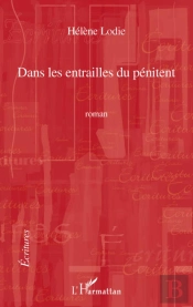 Dans Les Entrailles Du Pénitent