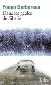 Dans Les Geôles De Sibérie