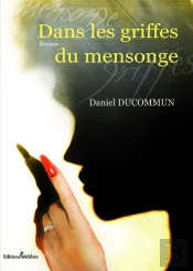 Dans Les Griffes Du Mensonge