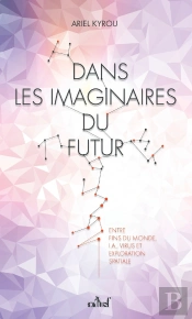 Dans Les Imaginaires Du Futur