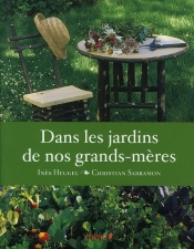 Dans Les Jardins De Nos Grands-Mères