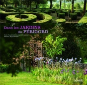 Dans Les Jardins Du Perigord