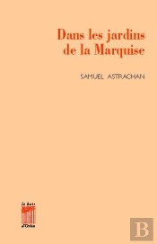 Dans Les Jardins/La Marquise