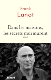 Dans Les Maisons, Les Secrets Murmurent