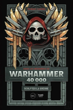 Bertrand.pt - Dans Les Méandres De Warhammer 40 000 : Sculpter La Guerre