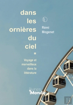 Bertrand.pt - Dans Les Ornières Du Ciel : Voyage Et Merveilleux Dans La Littérature